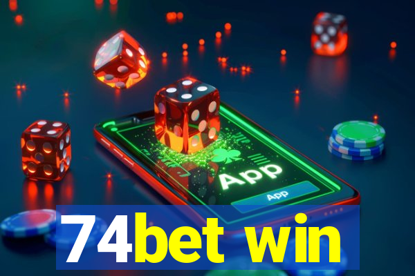 74bet win